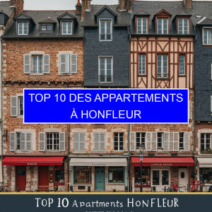Top 10 des Appartements à Honfleur