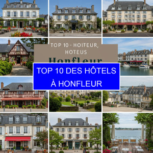 Top 10 des Hôtels à Honfleur